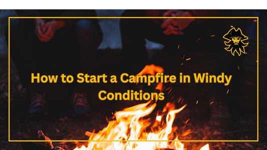 How to Start a Campfire in Windy Conditions