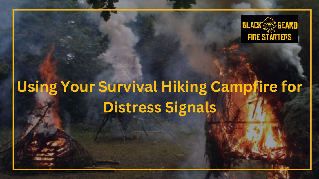 Using Your Survival Hiking Campfire for Distress Signals