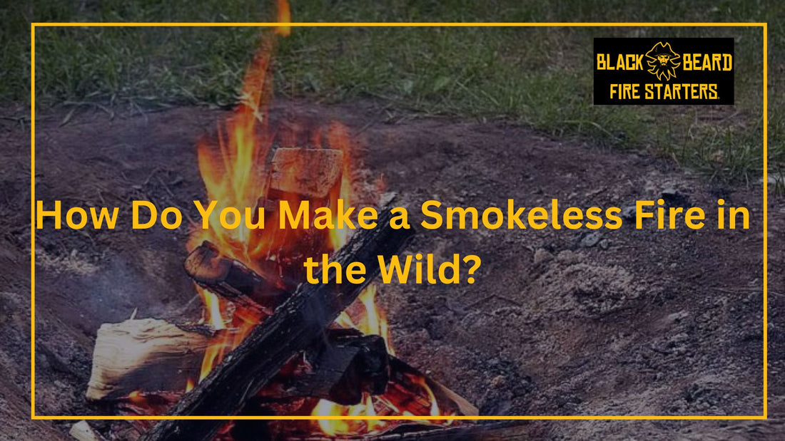 How Do You Make a Smokeless Fire in the Wild?